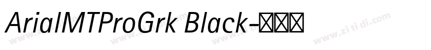 ArialMTProGrk Black字体转换
